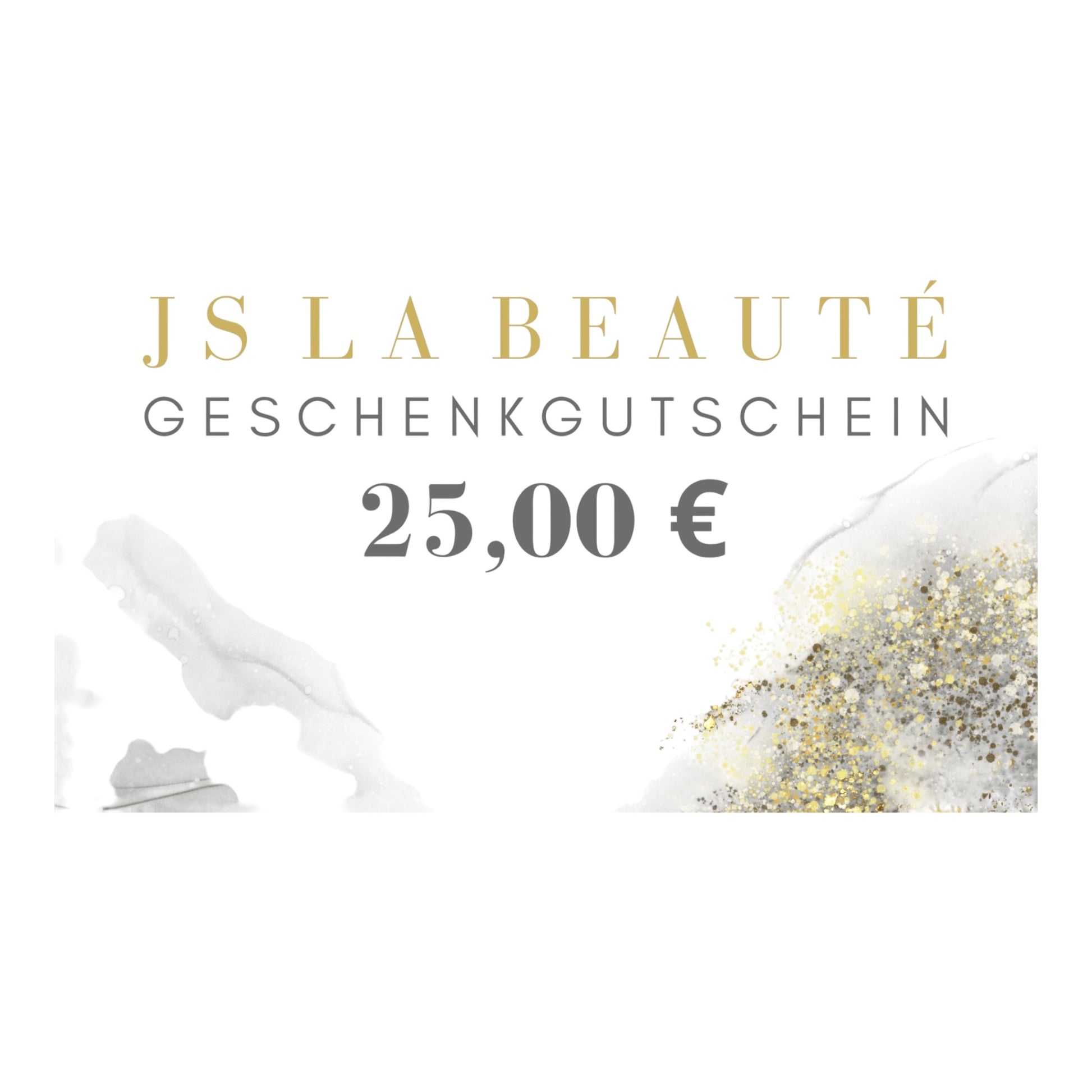 Geschenkgutschein mit Schriftzug JS LA BEAUTÈ in Höhe von 25EUR. Der Hintergrund hat eine weiß graue Marmoroptik mit goldenem Glitzer.